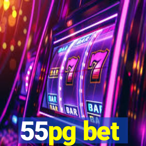 55pg bet